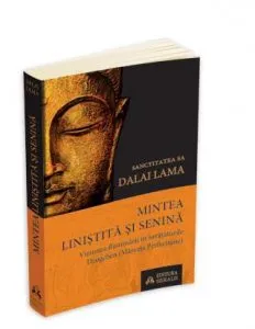 Mintea linistita si senina de Dalai Lama
