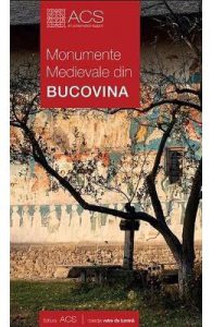 Monumente medievale din Bucovina
