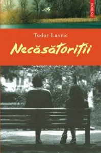 Necasatoritii de Tudor Lavric