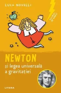 Newton și legea universală a gravitației de Luca Novelli