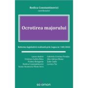 Ocrotirea majorului. Reforma legislativa realizata prin Legea nr. 140/2022