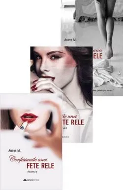 Pachet Confesiunile unei fete rele - 3 Volume de Anays M.