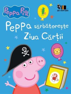 Peppa Pig: Peppa sărbătorește Ziua Cărții