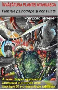 Plantele psihotrope si constiinta de Romuald Leterrier