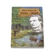 Poezii. Proza (Mihai Eminescu) de Mihai Eminescu