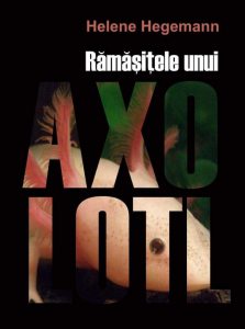 Ramasitele unui Axolotl