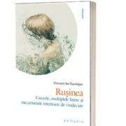 Rusinea. Cauzele, multiplele fatete si mecanismele de vindecare