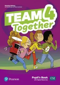 Team Together 4, Pupil's Book with Digital Resources (A2/A2 ) de Tessa Lochowski