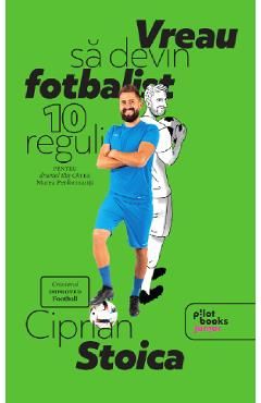 Vreau sa devin fotbalist