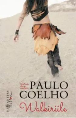 Walkiriile - Paulo Coelho de Paulo Coelho