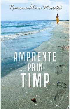 Amprente prin timp