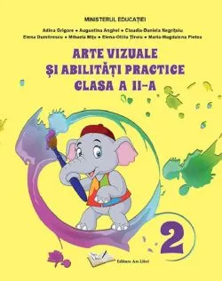 Arte vizuale si abilitati practice - Clasa 2 - Manual