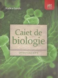 Biologie, clasa a 5-a, caiet de Rodica Sandu