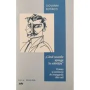 ,, Cand soarele ajunge la solstitiu". Urmuz si scriitorii de avangarda din exil de Giovanni Rotiroti