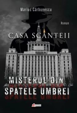Casa Scanteii de Marius Carbunescu