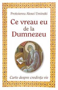 Ce vreau eu de la Dumnezeu
