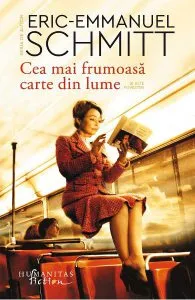 Cea mai frumoasa carte din lume de Eric-Emmanuel Schmitt