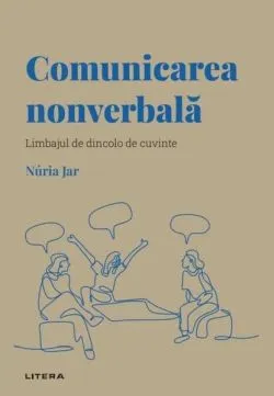 Comunicarea nonverbală (Vol. 5) de Nuria Jar