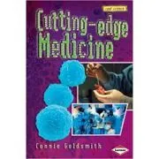 Cutting-edge Medicine. Cool Science – Connie Goldsmith de Sally M Walker