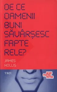 De ce oamenii buni savarsesc fapte rele? Cum sa intelegem aspectele mai intunecate ale psihicului