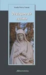 Dezlegare de cuvinte de Tomai Vasile Petru