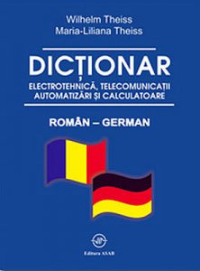 Dictionar electrotehnica, telecomunicatii, automatizari si calculatoare roman-german