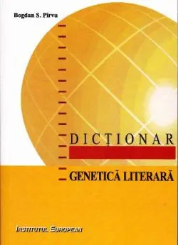 Dictionar genetica literara de Bogdan S. Pirvu