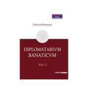 DIPLOMATARIUM BANATICUM. Volumul 2