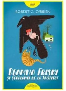 Doamna Frisby si sobolanii de la institut de Robert O'Brien