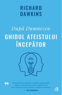 După Dumnezeu. Ghidul ateistului începător