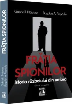 Frăția spionilor de Gabriel Nastase