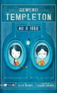 Gemenii Templeton au o idee de Ellis Weiner
