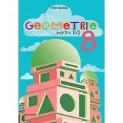 Geometrie pentru toti, clasa a 8-a de Petre Nachila