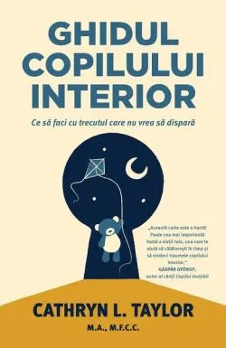 Ghidul copilului interior de Cathryn L. Taylor