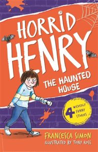 Horrid Henry 6: The Haunted House