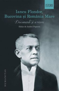 Iancu Flondor, Bucovina și România Mare