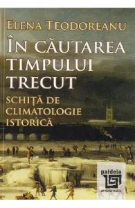 In cautarea timpului trecut