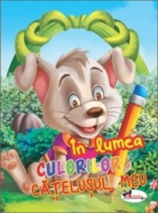 In lumea culorilor - Catelusul meu
