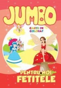 Jumbo - Pentru noi, fetitele. Carte de colorat