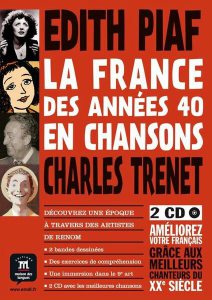 La France en chansons : La France des annees 40 en chansons   2 CD Piaf et Trenet(A1)
