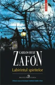Labirintul spiritelor de Carlos Ruiz Zafon