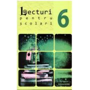 Lecturi pentru scolari de clasa a 6-a