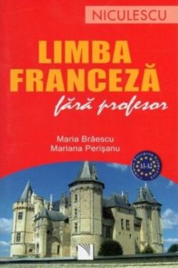 Limba franceză fără profesor (A1-A2)