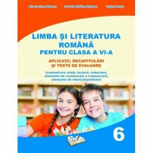 Limba Romana. Clasa a VI-a