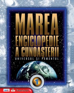 Marea enciclopedie a cunoasterii Vol. 1 - Universul si pamantul