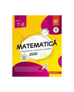 Matematică. Olimpiade și concursuri școlare 2020. Clasele VII-VIII