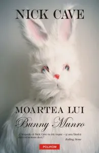 Moartea lui Bunny Munro de Nick Cave