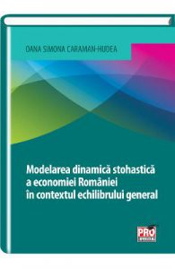 Modelarea dinamica stohastica a economiei Romaniei in contextul echilibrului general