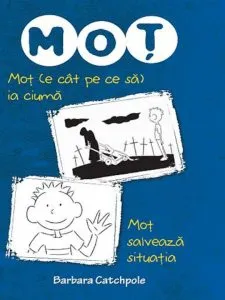 Mot (e cat pe ce sa) ia ciuma de Barbara Catchpole