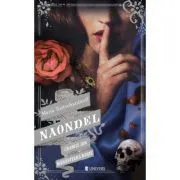 Naondel. Cronici din Manastirea Rosie 2 de Maria Turtschaninoff